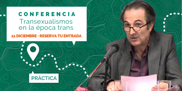Transexualismos en la época trans, con Andrés Borderías