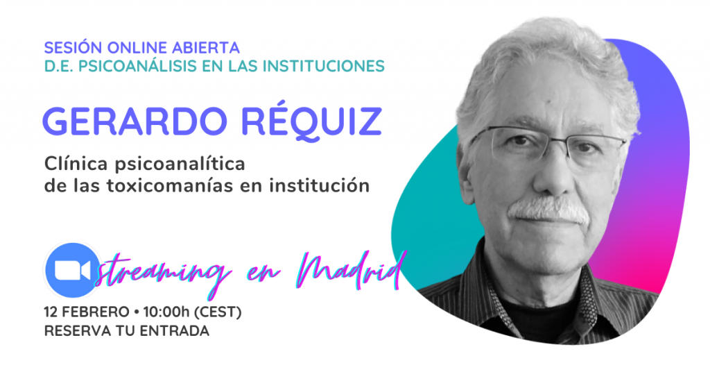Psicoanálisis en las Instituciones con Gerardo Réquiz